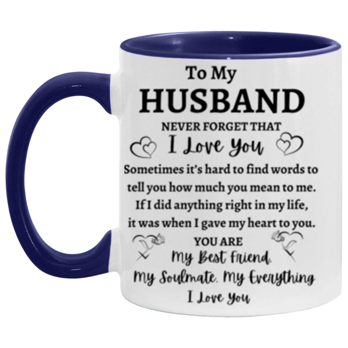 "To My Husband" (11oz Accent Mug)