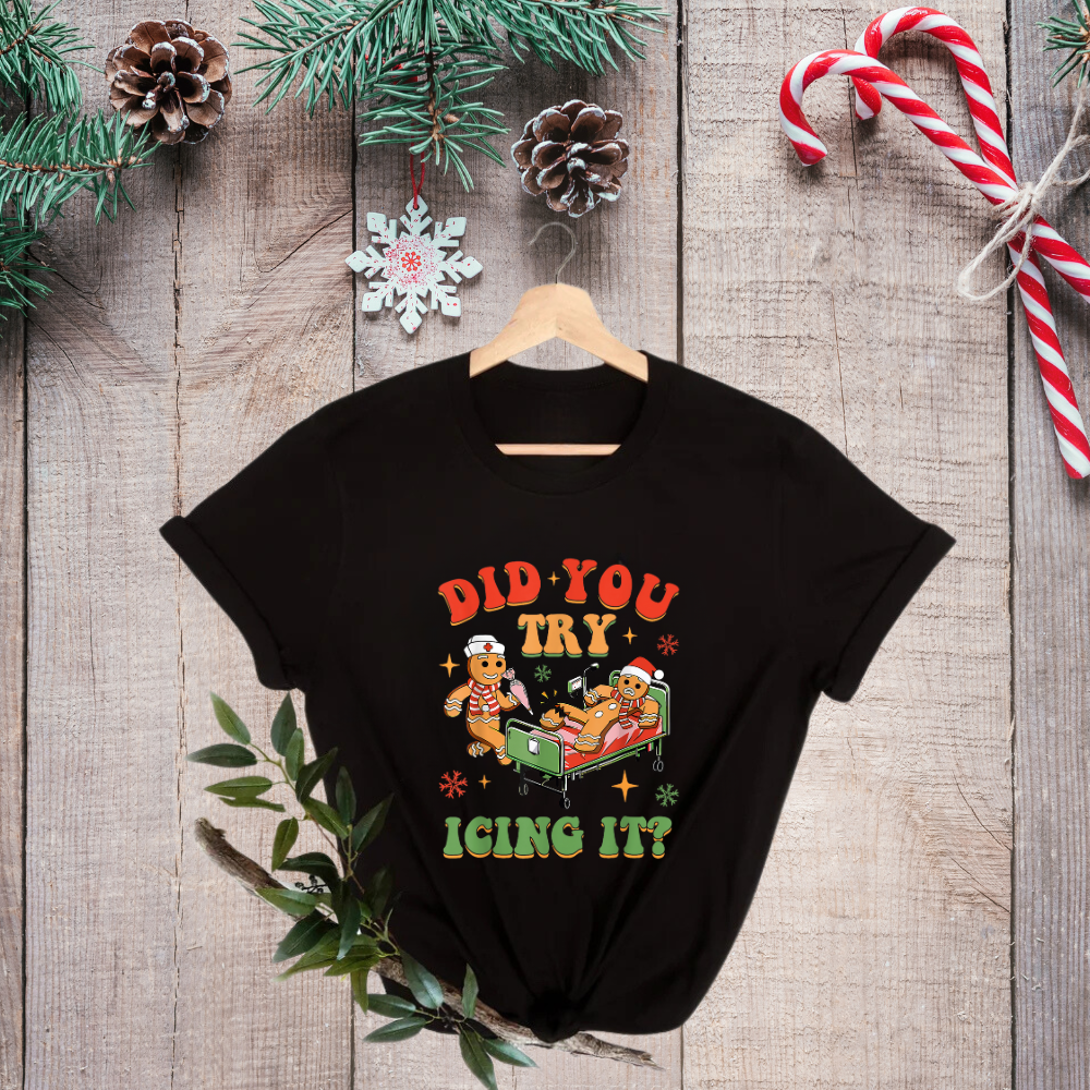 Did You Try Icing It Shirt, Gingerbread Nurse Shirt, Gingerbread Christmas Shirt, Funny Christmas Shirt, Christmas Party, Christmas Scoop neck shirt